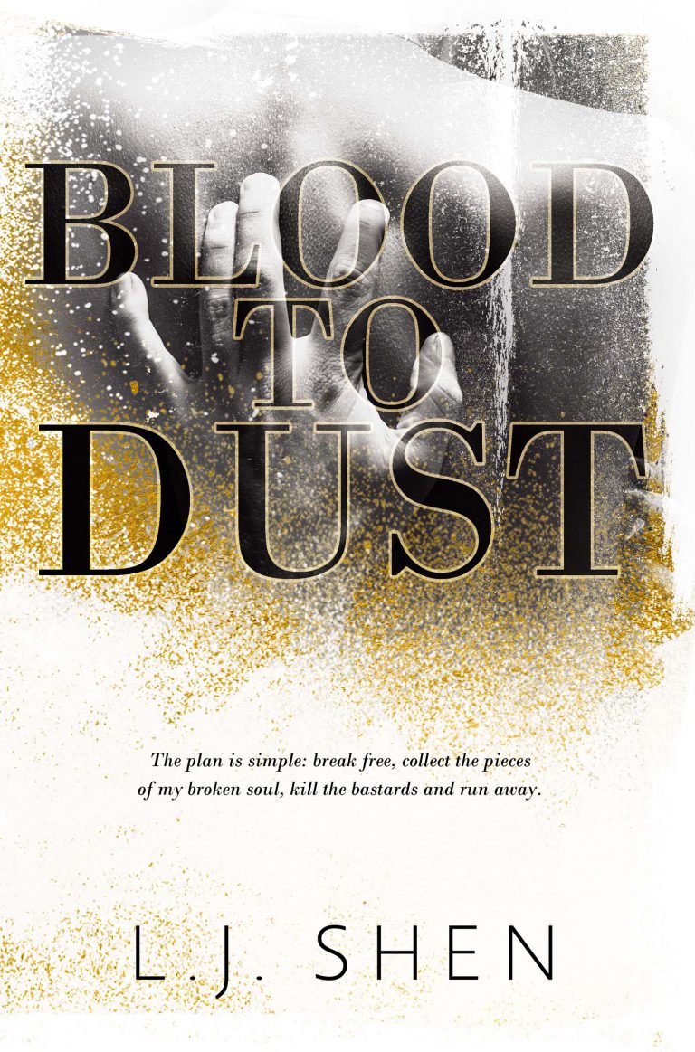 Blood to Dust by LJ Shen