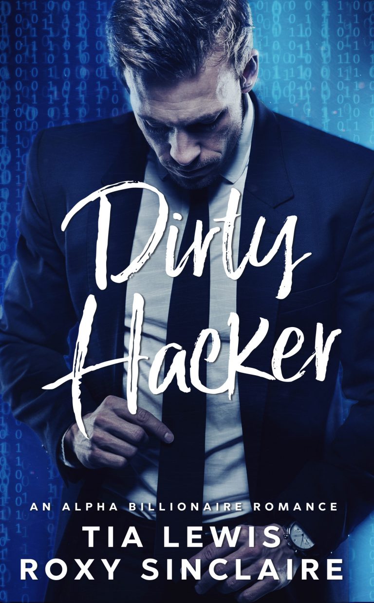 Dirty Hacker by Tia Lewis