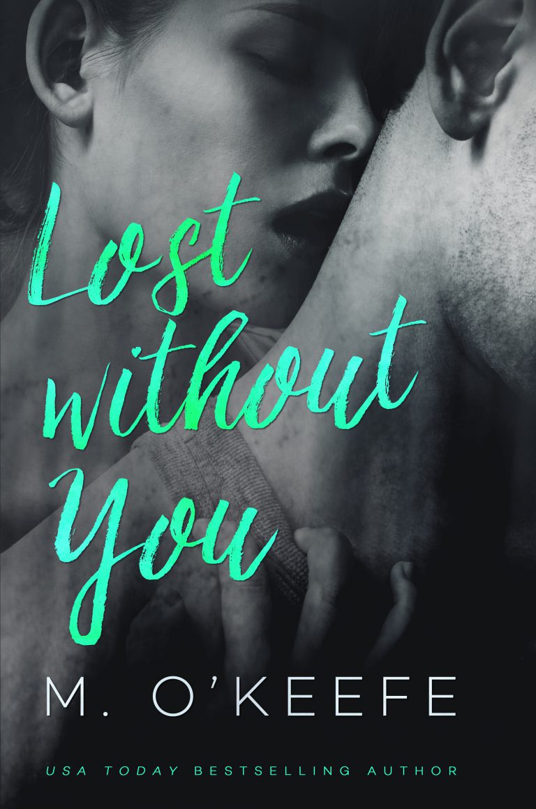 Lost Without You by M. O’Keefe
